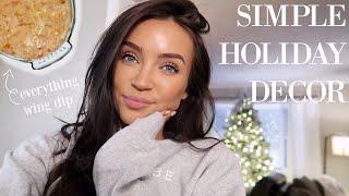 SIMPLE HOLIDAY DECOR + EVERYTHING WING DIP (CHEF STEPH)