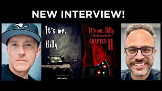 It's Me, Billy Chapter 2 (2024) Interview w/ Dave McRae & Bruce Dale