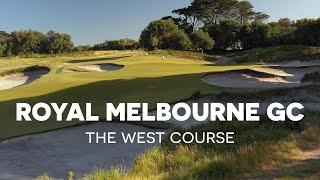 Royal Melbourne Golf Club - The West Course