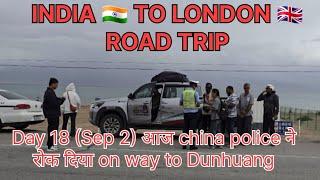 Day 19 ( Sep 2) Drive from Golmud to DunHuang city