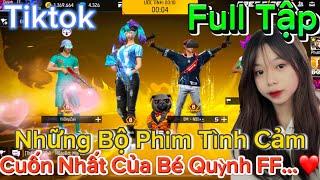 Tổng Hợp Những Bộ Phim Ngôn Tình Free Fire Hay Nhất Của Bé Quỳnh FF