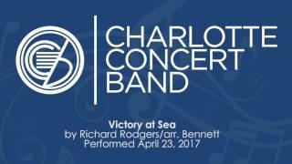 Victory at Sea- Richard Rodgers/arr. Bennett - Charlotte Concert Band