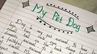 My Pet Dog..//writing an essay about My Pet Dog..//school essay.//pet animal essay