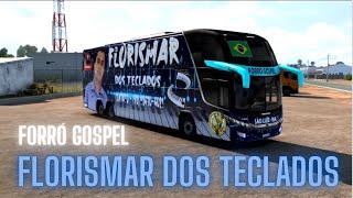 Ônibus do Florismar dos Teclados  Forro Gospel 2022