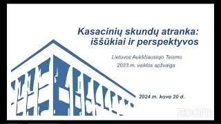 LAT 2023 m. Kasacinių skundų atranka: iššūkiai ir perspektyvos