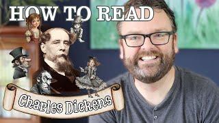 HOW TO READ CHARLES DICKENS