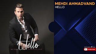 Mehdi Ahmadvand - Hello ( مهدی احمدوند - سلام )