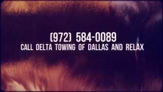 Choose Delta Towing of Dallas!