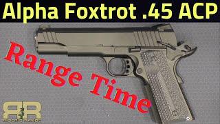 Alpha Foxtrot AF1911 .45ACP - Range Review