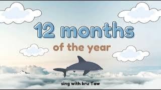 Months song | เพลงเดือนภาษาอังกฤษ-ไทย | kru Taw