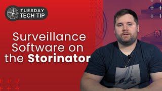 Tech Tip Tuesday - Surveillance Software on the Storinator