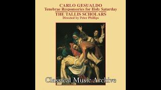 Carlo Gesualdo - Tenebrae Responsories for Holy Saturday - 23 Tracks