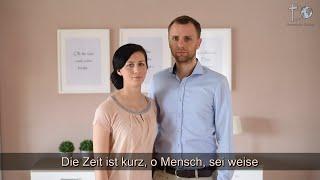 Die Zeit ist kurz, o Mensch, sei weise