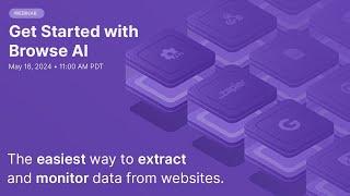 Webinar: Get Started with Browse AI