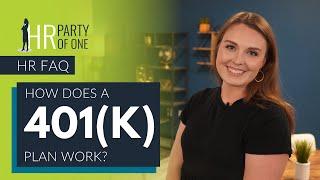 How Does a 401(k) Plan Work?