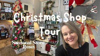 Christmas Shop Tour/Store Reset from Fall to Christmas