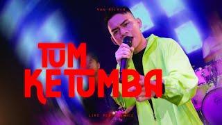 Van Kelvin - Tum Ketumba (Live Version)