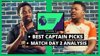 Fantasy Premier League Matchday 2 Episode II FT Allan