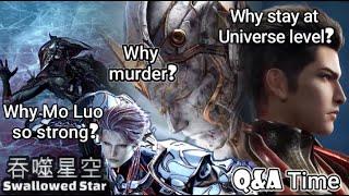 Swallowed Star Q&A Time Why did Mo Luo want to kill Luo Feng #吞噬星空153 #吞噬星空154 #吞噬星空155 #完美世界 #沧元图