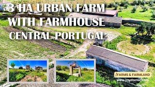  3 HA Urban Farm with Farmhouse | Central Portugal