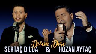 Hozan Aytaç & Sertaç Dılda - DİLEMİN DİÊŞÊ