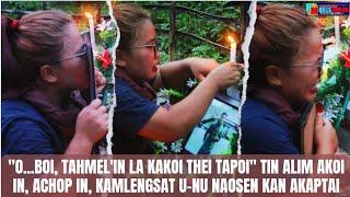 "O..Boi, Tahmel'in la Kakoi Thei Tapoi" tin Alim Akoijin, Achop in,Kamlengsat U-Nu Naosen Kan Akap'e