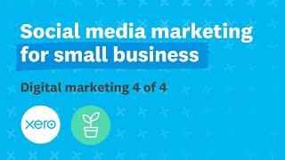 Social media marketing for small business | Xero