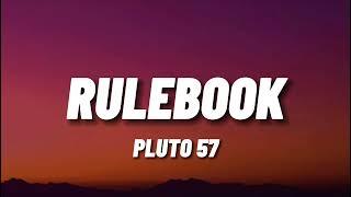 Btd Pluto57 - Rulebook   | Lyric Video |