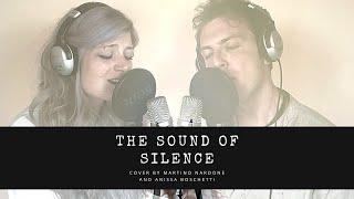 The Sound of Silence – Simon & Garfunkel [Cover by Martino Nardone & Anissa Boschetti]