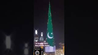 Pakistan zindabad. On 14th August 2021 Pakistan Flag displayed at Burj khalifa Dubai