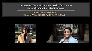 Integrative Health and Health Equity: Stephen and Sandra Sheller 11th Street Family Health Services