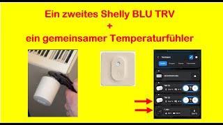 Ein externer Temperatursensor führt zwei Shelly BLU TRV-Heizkörperthermostate