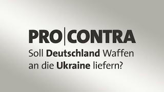 Pro und Contra: Soll Deutschland Waffen an die Ukraine liefern?