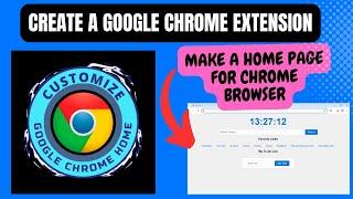 How to Create a Google Chrome Extension for a Custom Home Page | Step-by-Step Tutorial