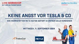 Keine Angst vor Tesla & Co. | Wie Werkstätten mit E-Autos sofort & einfach Geld verdienen | WORKSHOP