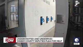 Understaffed and Underpaid: Weber County deputies plea for help