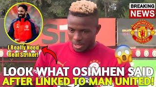 | BREAKING: VICTOR OSIMHEN SHOCKING STATEMENT AFTER MANCHESTER UNITED WANTS HIM! - MAN UNITED NEWS