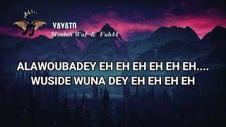 Moulah Waf x Fuh44 - Yayato (Lyrics Video)