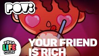 POV: YOUR FRIEND IS RICH  | EPISODE 6 | TOCA BOCA