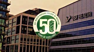 USF Health Morsani College of Medicine: 50 Years of Excellence