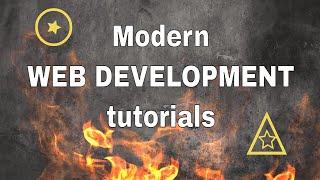 Stay tune to get modern web development tutorial