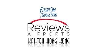 FlightSim Productions - Reviews - Airports - Kai Tak