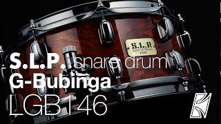 S.L.P. G-Bubinga Snare Drum (LGB146-NQB)