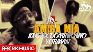 KUFA X DOMINICANO  YORMAN / Amiga Mía  (Prod: YORMAN) (VIDEO by: Robert J. Alzola) RKMusic.