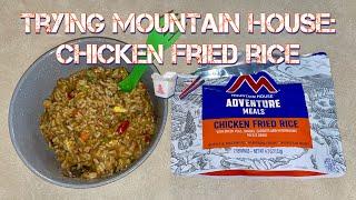 Trying Mountain House Freeze Dried Foods : Chicken Fried Rice : Adventure Pak