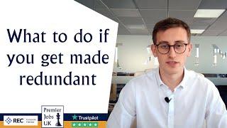 What to do if you get made redundant