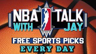 Tuesday NBA Talk With Jay Money 11/21/23 Free NBA Picks & Sports Betting Advice