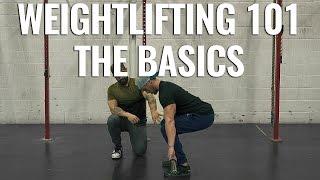 HOW TO WEIGHTLIFTING! The Basics