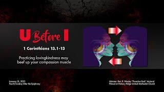 U Before I (1 Corinthians 13.1-13)