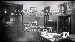 The History of the ADL - 100 Years of Building a Better World